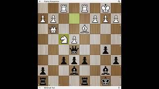 Mikhail Tal vs Kasparov-queen sacrifice