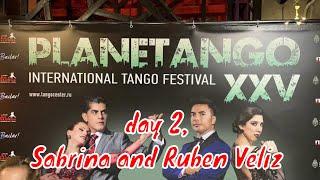 Milonga Planetango XXV festival day 2 Sabrina and Ruben Veliz #SabrinaRubenVeliz #planetango