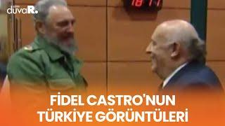 Fidel Castronun Türkiye görüntüleri