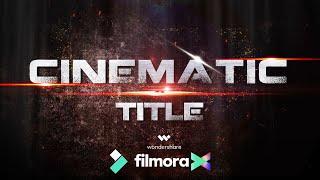 Cinematic Title Intro in Filmora  Intro in Filmora  Cinematic Intro in Filmora #madewithfilmora