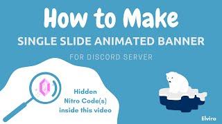 How to make Single Slide Animated Banners for Discord│using Canva│Hidden NITRO CODES inside video