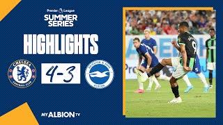 Summer Series Highlights Chelsea 4 Albion 3