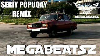 MegaBeatsZ - Seriy Popuqay Remix  ft. Eyyub Yaqubov 