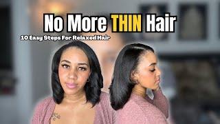 10 Easy Ways to Grow THICKER Relaxed Hair 