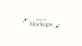 How to ️ Mockups