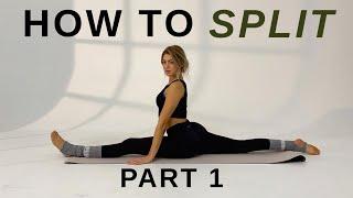 HOW TO SPLIT   10 MIN. SPLIT GUIDE Part 1 for beginners & advanced STRETCHING ROUTINE Mary Braun