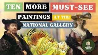 Ten MORE Must-See Paintings at the National Gallery - An In-depth Guided Museum Tour