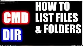 HOW TO LIST FILES AND FOLDERS DIR IN CMD