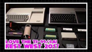 Love the TI-994A  Fest West 2017