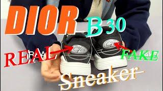 DIOR B30 SNEAKERS FAKE AND REAL Comparison & Review  SNEAKER  Watch this before you purchase