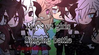 Girls vs Boys singing battle Nostalgic gacha songs  Ft. My new ocs  Gacha Life