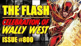 THE FLASH  A Celebration of WALLY WEST  issue 800 2023
