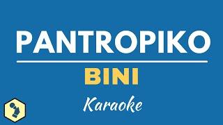 PANTROPIKO - BINI  KARAOKE INSTRUMENTAL