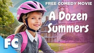 A Dozen Summers  Full Comedy Drama Adventure Movie  Free HD Movie  FC