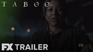 Taboo  Season 1 Ep. 2 Trailer  FX