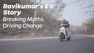 Breaking Myths Driving Change Ravikumars EV Story