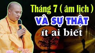 THÁNG 7 âm lịch và sự thật ít ai biết  XEM NGAY  - Thầy Thích Đạo Thịnh