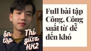 Full bài tập Công Công Suất từ dễ đến khó  Ôn thi HK2 - Vật lý 10