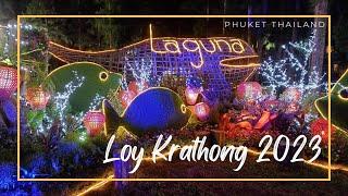 Loy Krathong Festival 2023  Laguna Phuket Thailand  #loykrathongfestival