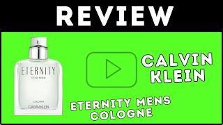 Calvin Klein Eternity Cologne Review