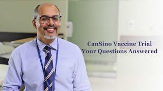 COVID-19 CanSino vaccine trial  Your questions answered