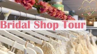 Bridal Shop Tour - Inside A Bridal Boutique
