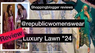 Republicwomenswear luxury lawn 24  shoppingblogger reviews full collection