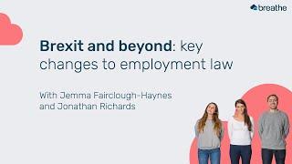 Brexit and beyond key changes to employment law