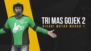 Dicari Motor Murah Part 1  GTA 5 Tri Mas Gojek 2