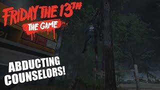 JASON IS ABDUCTING PEOPLE  Friday The 13th The Game Counselor GAMEPLAY