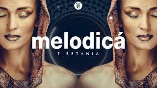 MELODICA MIX  Finest Organic & Oriental Deep House Music by Tibetania