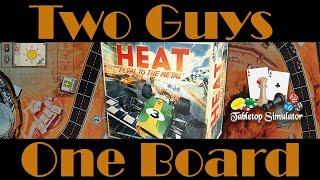 Two Guys One Board  Heat Pedal to the Metal on Tabletop Simulator  Rule Errors Change the Game