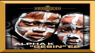 Alpha K - Dance With Me Main Afro Mix Arawakan Records