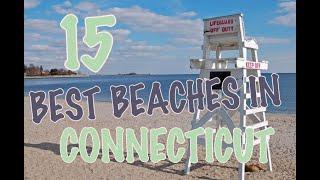 Top 15 Best Beaches In Connecticut