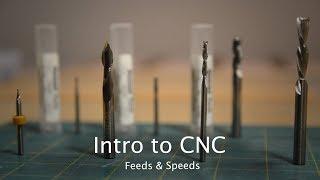 Intro to CNC - Part 5 Feeds & Speeds