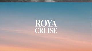 ROYA - Cruise Official Visualizer