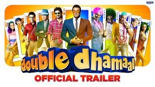 Double Dhamaal  Official Trailer  Sanjay Arshad Riteish Javed Ashish Kangana Mallika