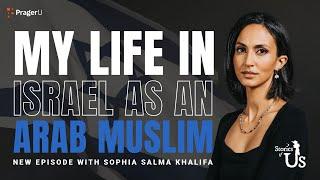 Sophia Khalifa My Life in Israel as an Arab Muslim  Stories of Us