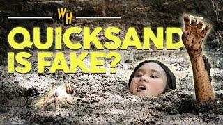 Why Were We All Afraid Of Quicksand?