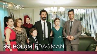 Yemin 351. Bölüm Fragmanı  The Promise Season 4 Episode 351 Promo