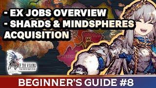 WOTV FFBE Beginner’s Guide #8 -EX Jobs Overview Shards&Mindshpheres acquisition