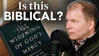 The Widening of Gods Mercy and is Free Speech in Danger?