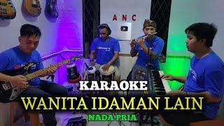 WANITA IDAMAN LAIN KARAOKE EVIE TAMALA NADA PRIA