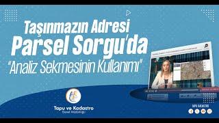 Parsel Sorgu Uygulaması Analiz Özelliği - Tapu ve Kadastro Genel Müdürlüğü