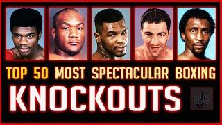 Top 50 Most Spectacular Boxing Knockouts