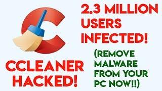 CCleaner Hacked  2 Million PC Infected  Fix Your PC From Infection 