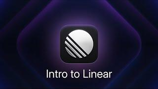 Intro to Linear