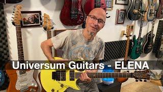 Val Gaina-Universum Guitars ELENA Обзор одной уникальной гитары.