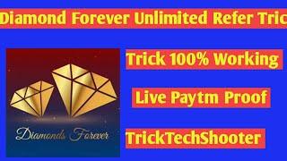 Unlimited Refer Trick Diamond Forever  Live Paytm Proof