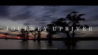 The New World Soundtrack - Journey Upriver